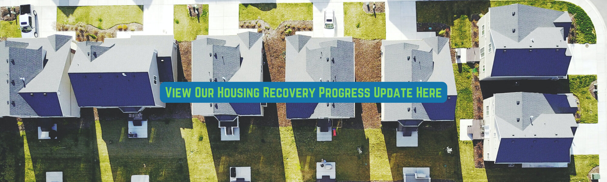 View Our Housing Recovery Progress Update Here (1)